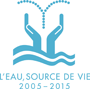 2005-2015 : Dcennie internationale d'action L'eau, source de vie